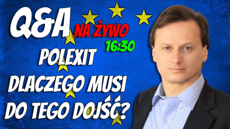 Sommer Q&A: Polexit. Dlaczego musi do tego dojść?