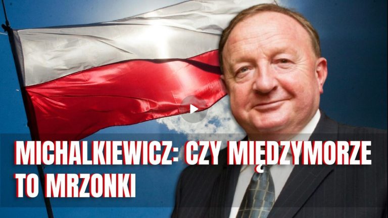 Michalkiewicz: Czy Międzymorze to mrzonki?