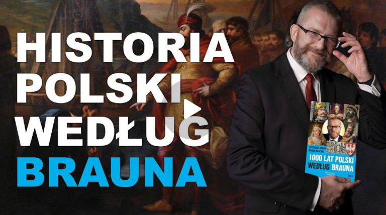 Jak "Żymianie" handlowali Polakami? 1000 lat historii według Brauna