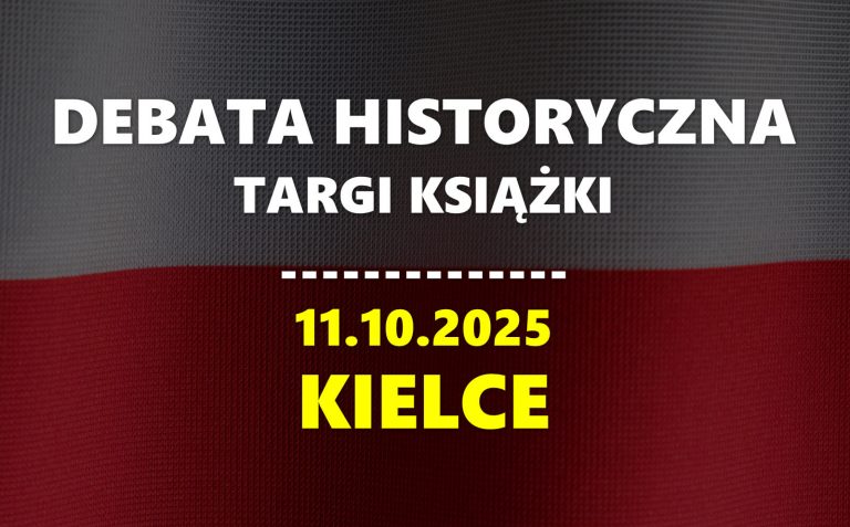 Braun, Sommer, Heszen i inni! Wielka debata historyczna w Kielcach!