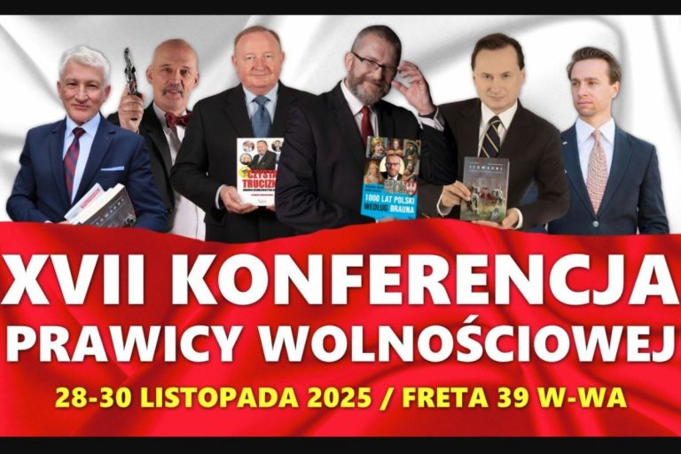 Prawicowa niedziela. Trzeci dzień XVII Konferencji Prawicy Wolnościowej [PLAN DNIA]