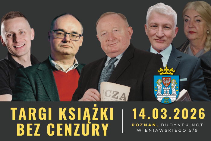 Targi Książki Bez Cenzury w Poznaniu już w SOBOTĘ! Będą: Michalkiewicz, Wielomski, Ziętek-Wielomska, Skalski, Międlar, Kulińska, Szlachtowicz i inni