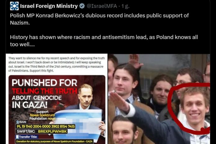 NCZAS.INFO | Ministerstwo Spraw Zagranicznych Izraela atakuje posła Konfederacji Konrada Berkowicza. Foto: print screen X
