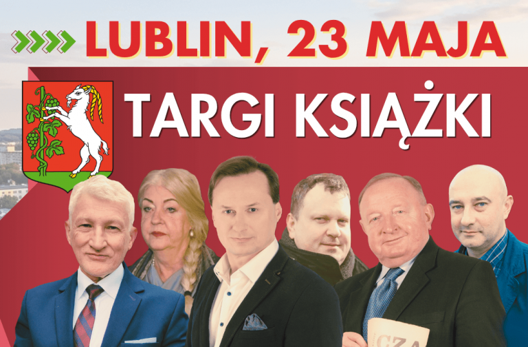 Sommer, Skalski, Michalkiewicz, Szlachtowicz, Płużański, Kulińska w Lublinie! Zapraszamy 23.05.2026 w sobotę