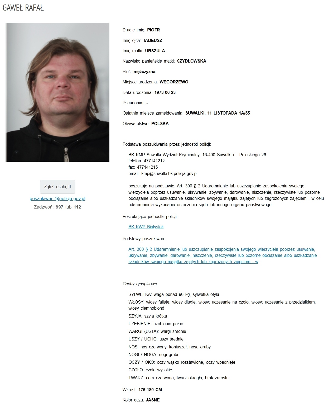 Poszukiwany Rafał Gaweł.