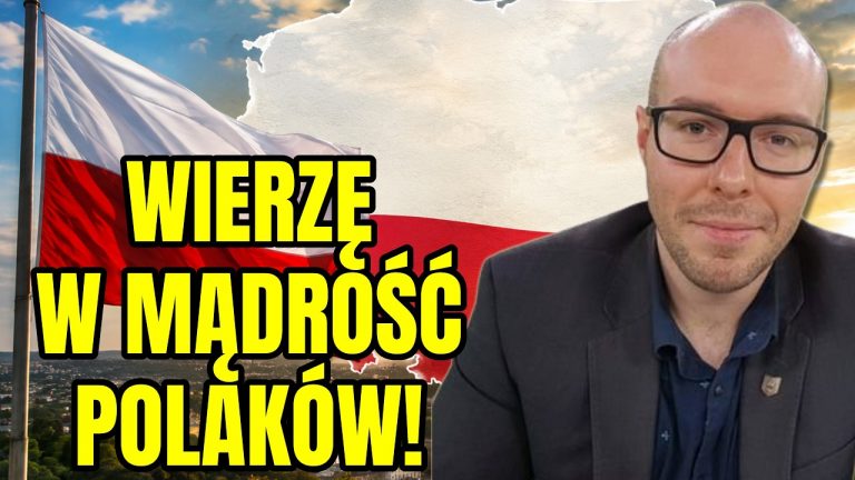 Rola: Wierzę w mądrość Polaków!